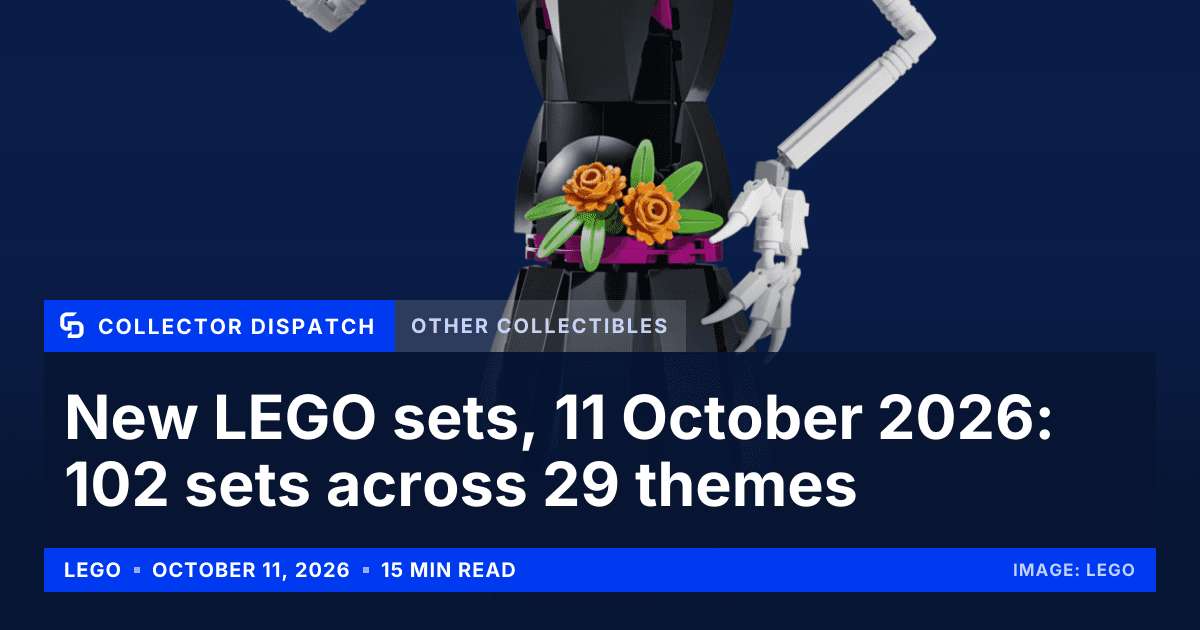 Collector Dispatch graphic: New LEGO sets, 11 October 2026: 102 sets across 29 themes